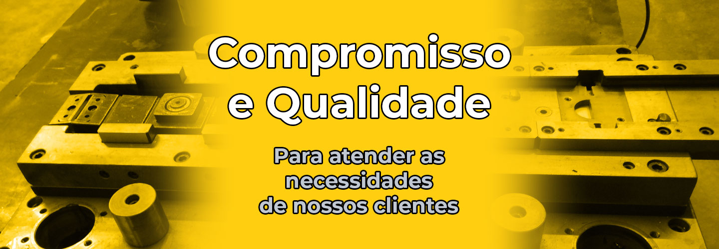 Qualidade e Compromisso para atender as necessidades de nossos clientes